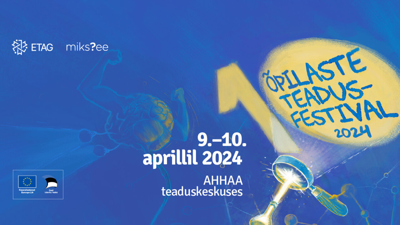 Õpilaste teadusfestival 2024