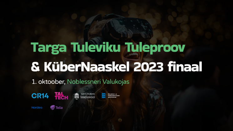 Targa Tuleviku Tuleproov & KüberNaaskel 2023 finaal